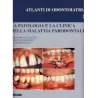La patologia e la clinica della malattia parodontale