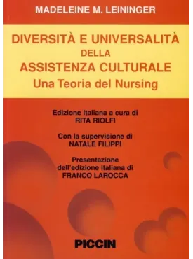 Diversità e universalità dell'assistenza culturale. Una teoria del nursing