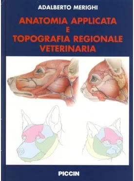 Anatomia Applicata  e topografia regionale veterinaria
