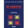 Mi Oriento - Il Ruolo dei Processi Motivazionali e Volitivi