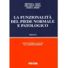 La funzione del piede normale e patologico -  Vol.II