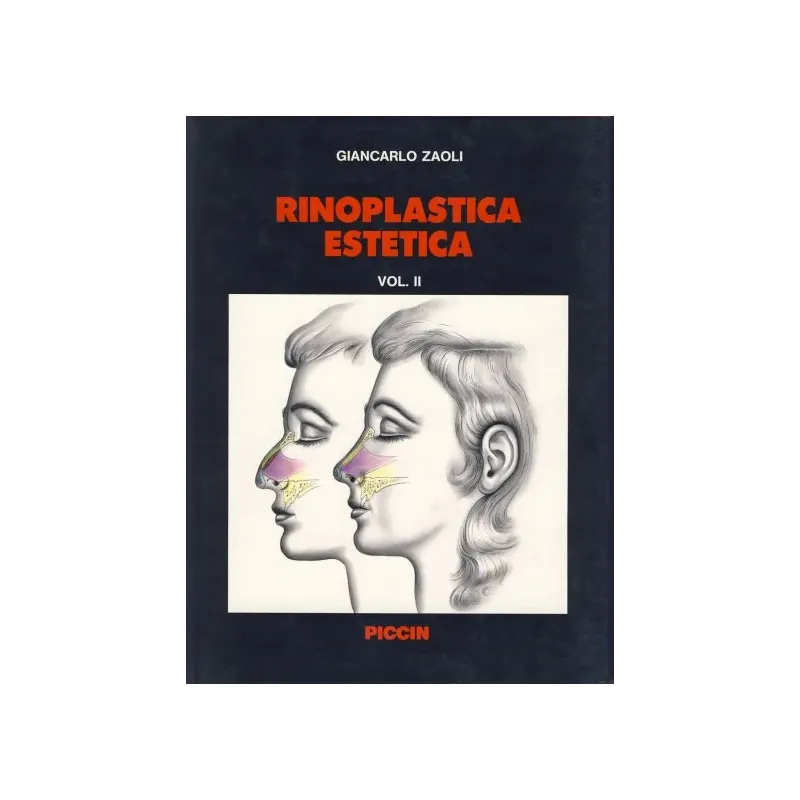Rinoplastica estetica. (2 voll. indivis.)