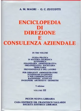 Enciclopedia di Direzione e Consulenza Aziendale (3 Voll. + Agg.)