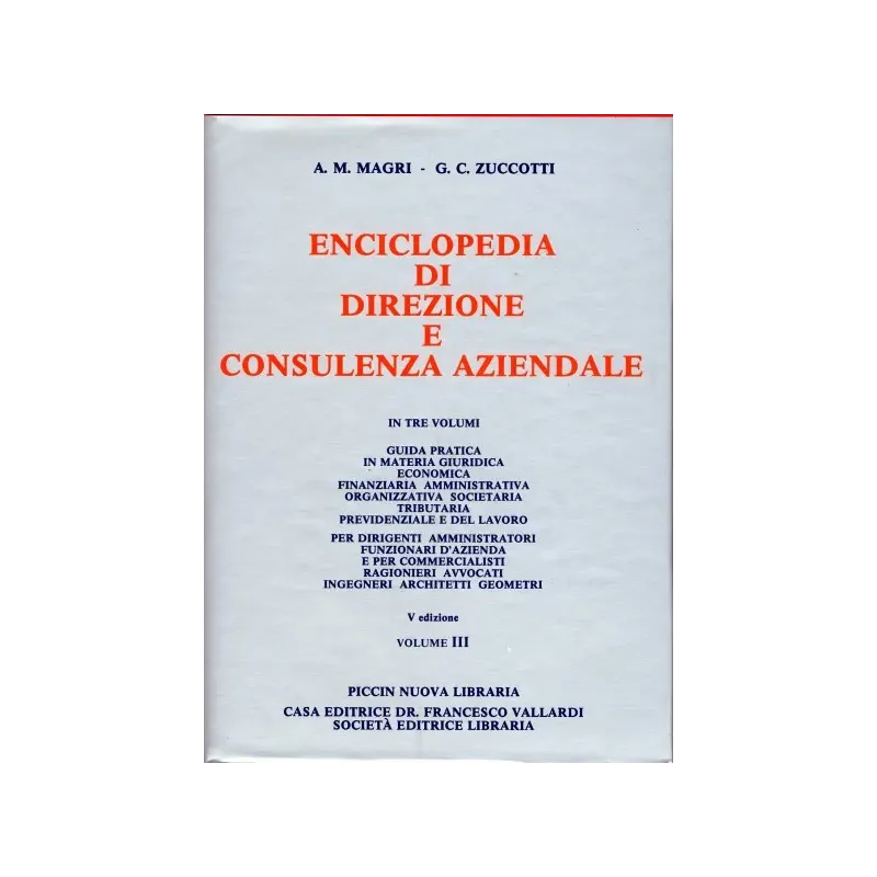 Enciclopedia di Direzione e Consulenza Aziendale (3 Voll. + Agg.)