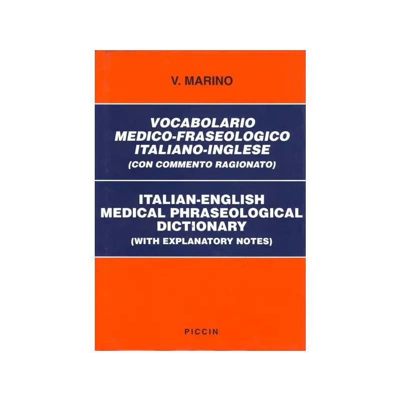 Vocabolario Medico Fraseologico inglese-italiano, italiano-inglese ( 2 Voll.)