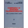 Compendio di Anatomia Teleradiografica - T.R.G. in posizione frontale e assiale - Vol. 2