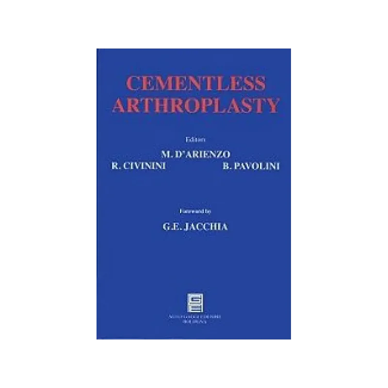 CEMENTLESS ARTHROPLASTY