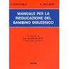 Manuale per la Rieducazione del Bambino Dislessico