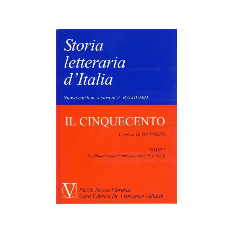 Storia Letteraria d'Italia - Il Cinquecento