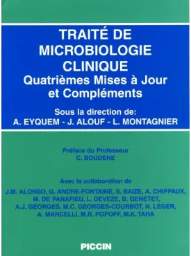 TRAITE' DE MICROBIOLOGIE CLINIQUE - Quatrièmes Mises à Jour et Compléments