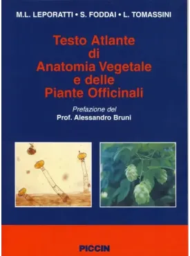 Testo Atlante di Anatomia Vegetale e delle Piante Officinali