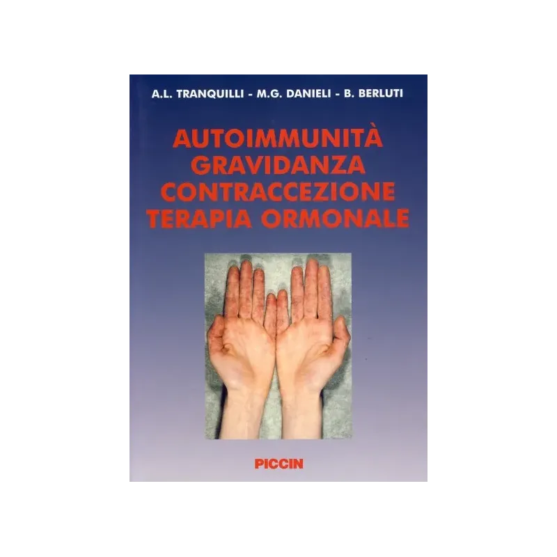 Autoimmunità Gravidanza Contraccezione - Terapia Ormonale