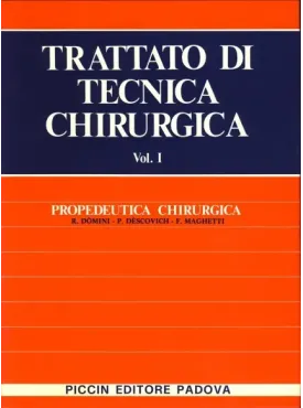 Propedeutica Chirurgica - Vol. I