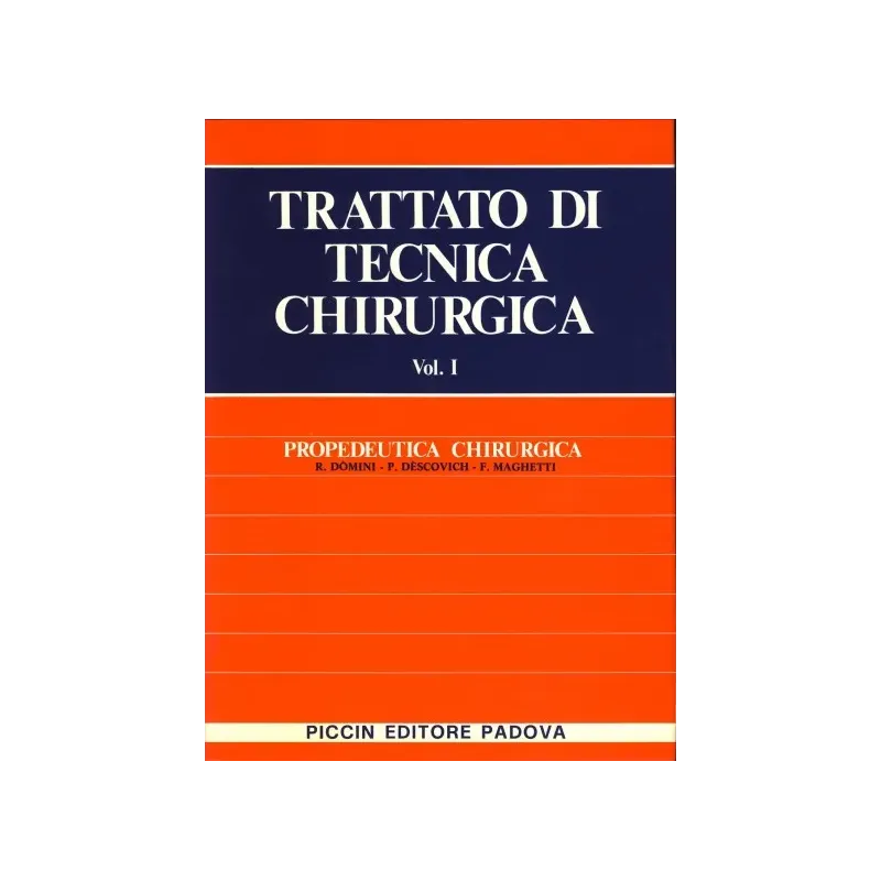 Propedeutica Chirurgica - Vol. I
