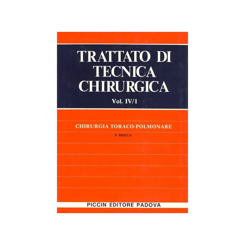 Chirurgia Toraco-Polmonare - Vol. IV/1