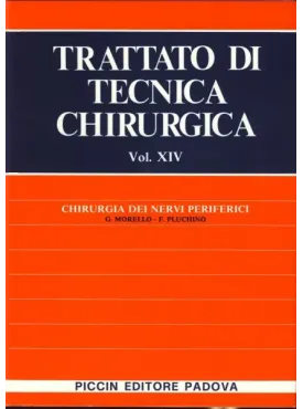 Chirurgia dei Nervi Periferici - Vol. XIV