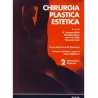 Chirurgia Plastica Estetica -  Blefaroplastica Otoplastica - Vol. 2