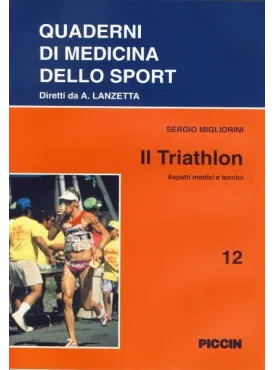 Il Triathlon - Aspetti Medici e Tecnici