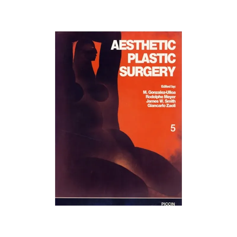 Gonzalez-Ulloa/Zaoli  V Vol. - Aesthetic Plastic Surgery