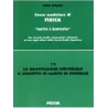 Corso modulare di Fisica Vol. 12 - La Gravitazione Universale