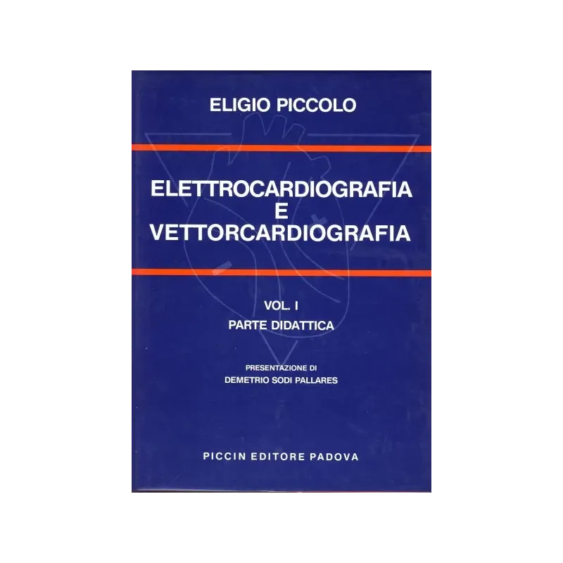 Elettrocardiografia e Vettorcardiografia