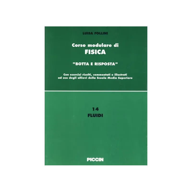 Corso modulare di Fisica Vol. 14 - Fluidi