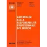 Vademecum sulla responsabilità professionale del medico.