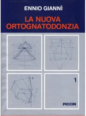 La Nuova Ortognatodonzia  - Vol. 1