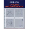 La Nuova Ortognatodonzia  - Vol. 1