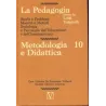 La Pedagogia - Metodologia e Didattica - Vol.10