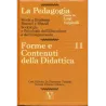La Pedagogia - Forme e Contenuti della Didattica - Vol.11