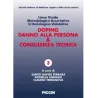 Doping Danno alla persona & Consulenza tecnica. Linee Guida Metodologico-Accertative Criteriologico-Valutative