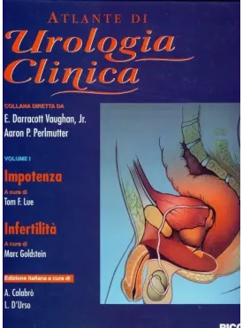 Atlante di Urologia Clinica Vol I Impotenza - Infertilità