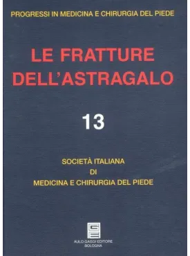 Le fratture dell'astragalo