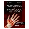 Microchirurgia e traumatologia della mano