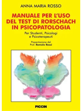 Manuale per l'uso del test di Rorschach in Psicopatologia