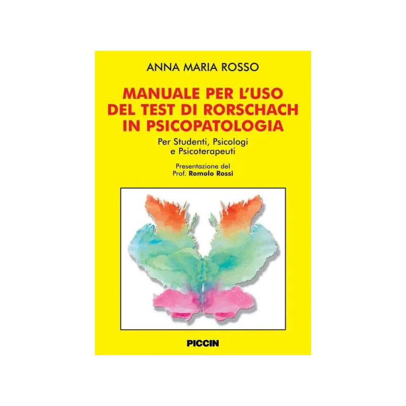 Manuale per l'uso del test di Rorschach in Psicopatologia