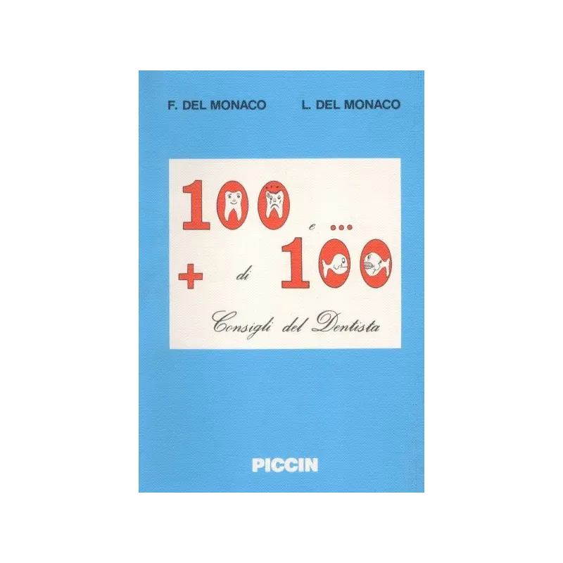 100 e... + di 100  Consigli del dentista