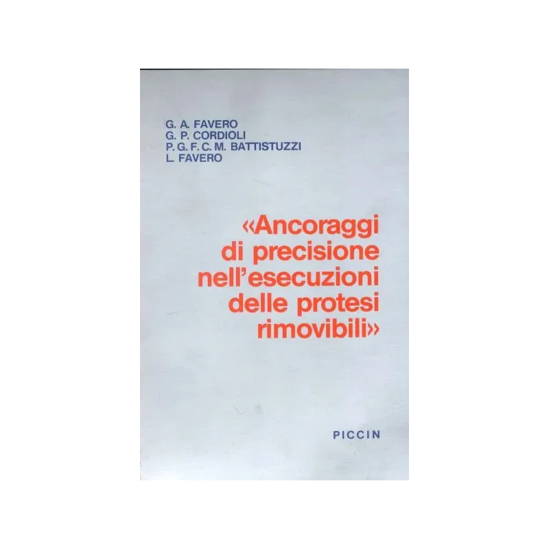 Ancoraggi di precisione nell'esecuzioni delle protesi rimovibili