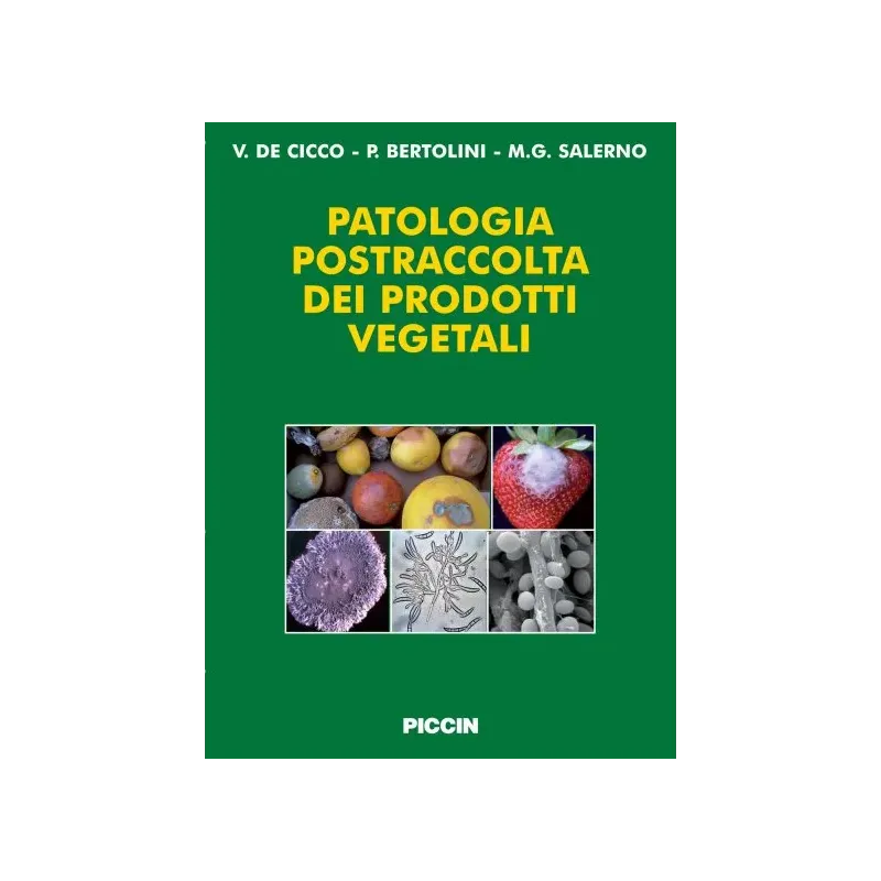 Patologia postraccolta dei prodotti vegetali