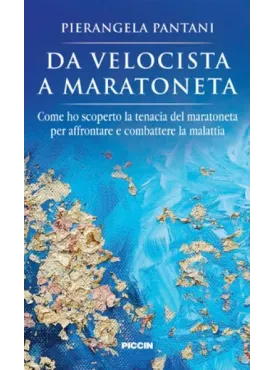 Da velocista a maratoneta
