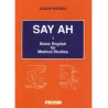 Say Ah Basic english for medical studies Vol. I