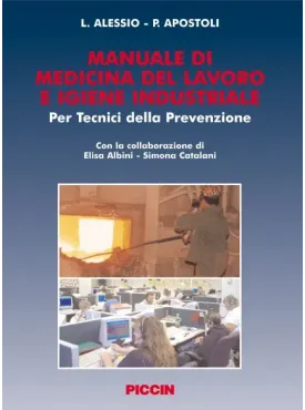 Manuale di Medicina del Lavoro e Igiene Industriale