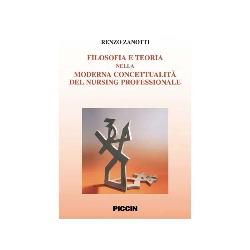 Filosofia e teoria del nursing nella moderna concettualità del nursing professionale