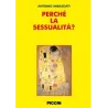 Perchè la sessualità?