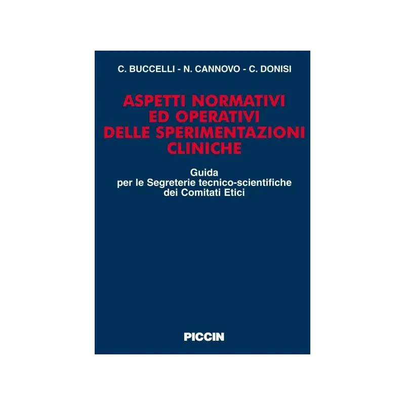 Aspetti normativi ed operativi delle sperimentazioni cliniche
