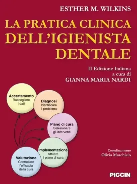 La pratica clinica dell' igienista dentale