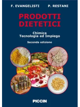 Prodotti dietetici. Chimica, tecnologia e impiego