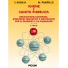 Igiene e  sanità pubblica - Educazione sanitaria, strategie educative e preventive per il paziente e la comunità
