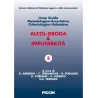 Alcol-Droga & Imputabilità